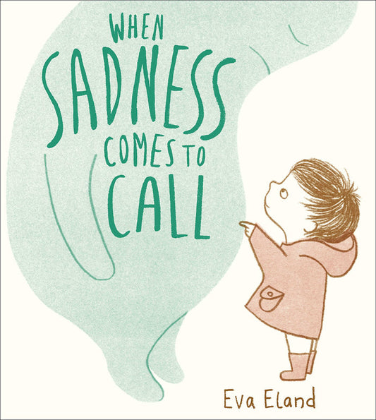 Book - When Sadness Comes To Call