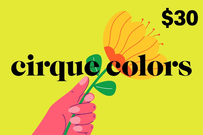 Cirque Colors Gift Card