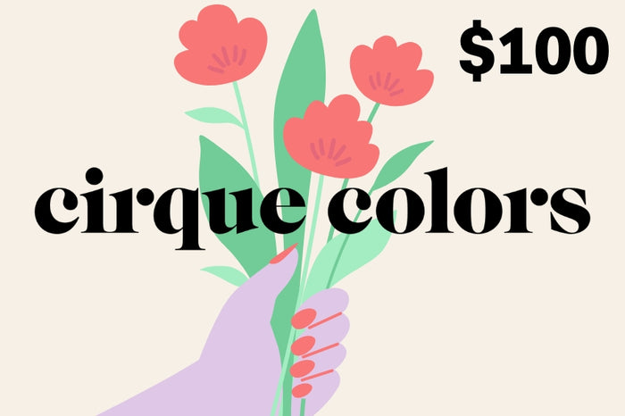 Cirque Colors Gift Card