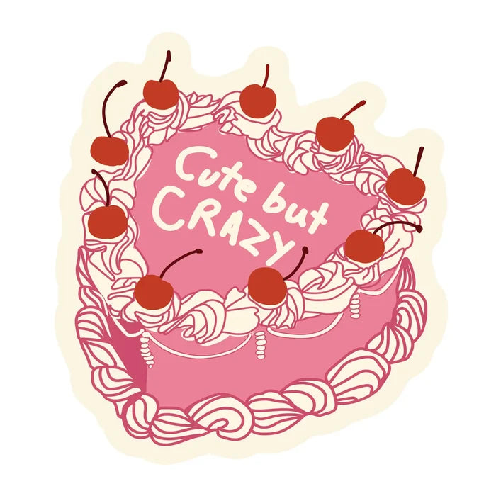 Cute But Crazy Sticker