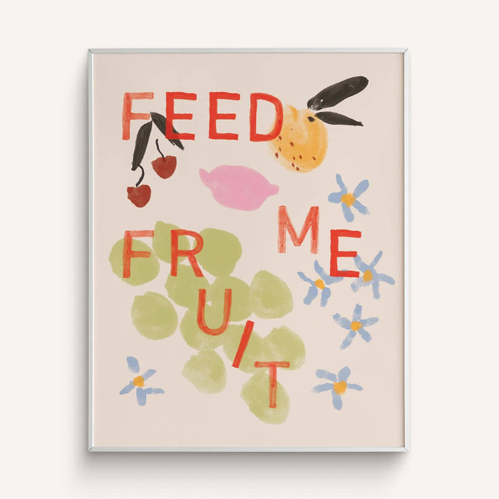 Feed Me Fruit Art Print