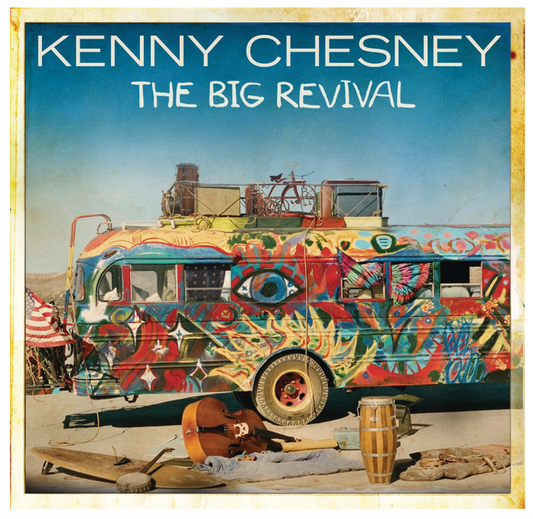Kenny Chesney: The Big Revival CD