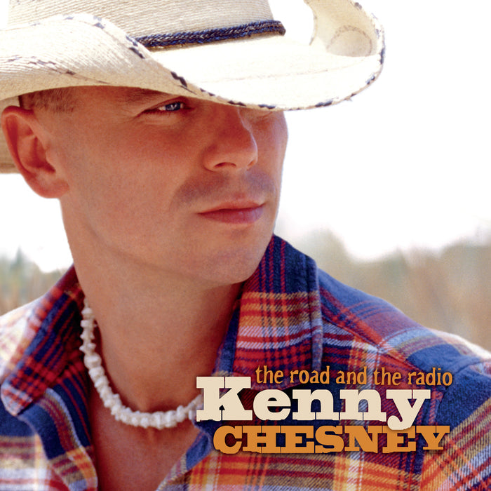 Kenny Chesney: The Road and The Radio LP