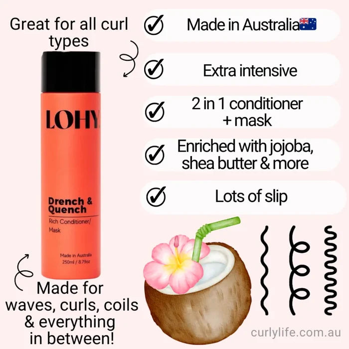LOHY Drench & Quench Rich Conditioner/Mask