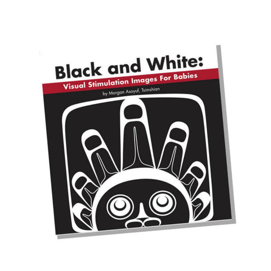 NATIVE NORTHWEST Board Book - Black and White: Visual Stimulation Images for Babies