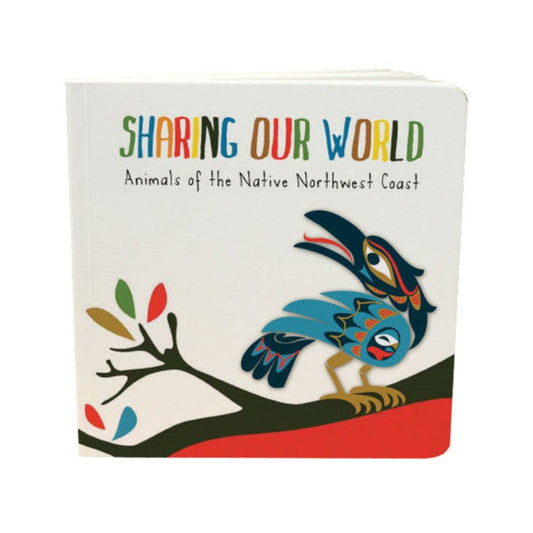 NATIVE NORTHWEST Board Book - Sharing Our World