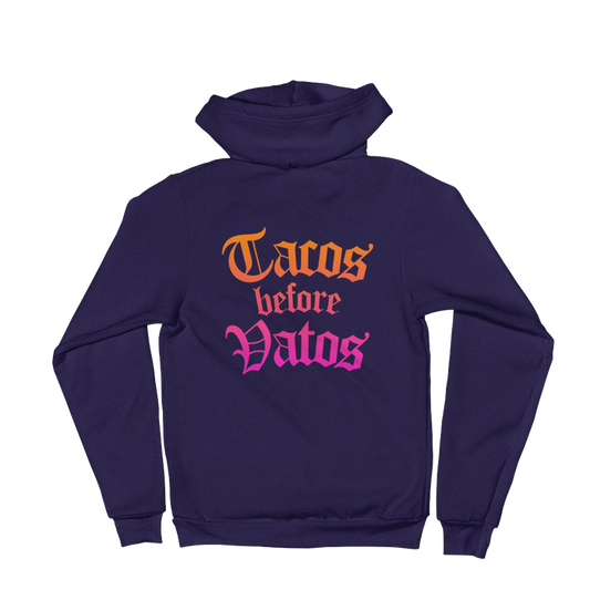Tacos Before Vatos Zip Hoodie